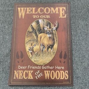Deer Sign Tin Wild Wings “Welcome To Our Neck Of The Woods” 16x11